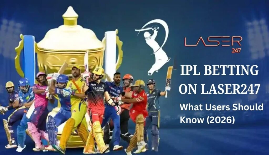 IPL Betting on Laser247_ What Users Should Know (2026)