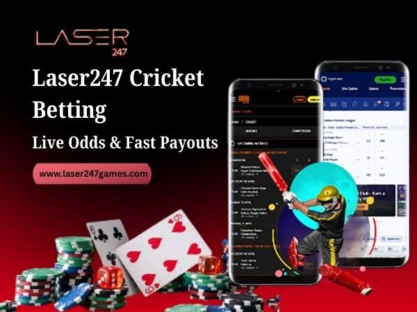 Laser247 Cricket Betting – Live Odds & Fast Payouts