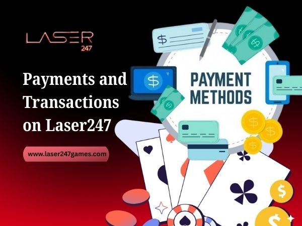 Payments and Transactions on Laser247