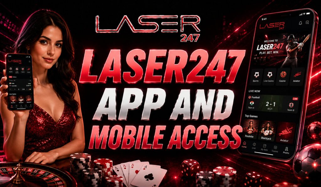 Laser247 App and Mobile Access