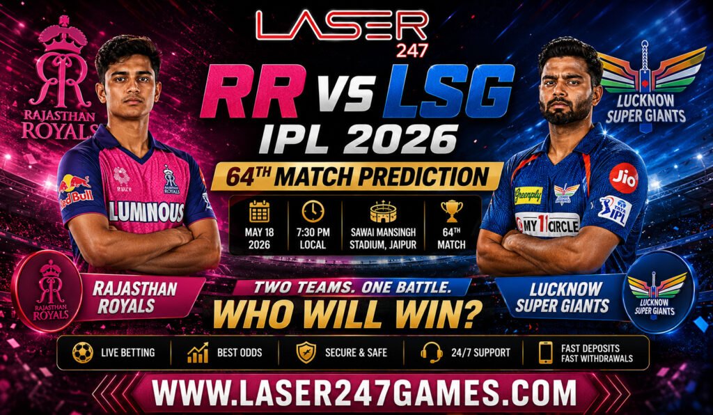 RR vs LSG IPL 2026 Laser247 64th Match Prediction
