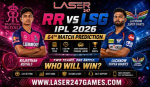 RR vs LSG IPL 2026 Laser247 64th Match Prediction