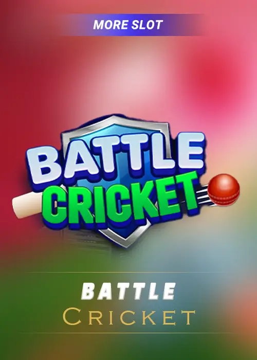 more_slots_battle_cricket